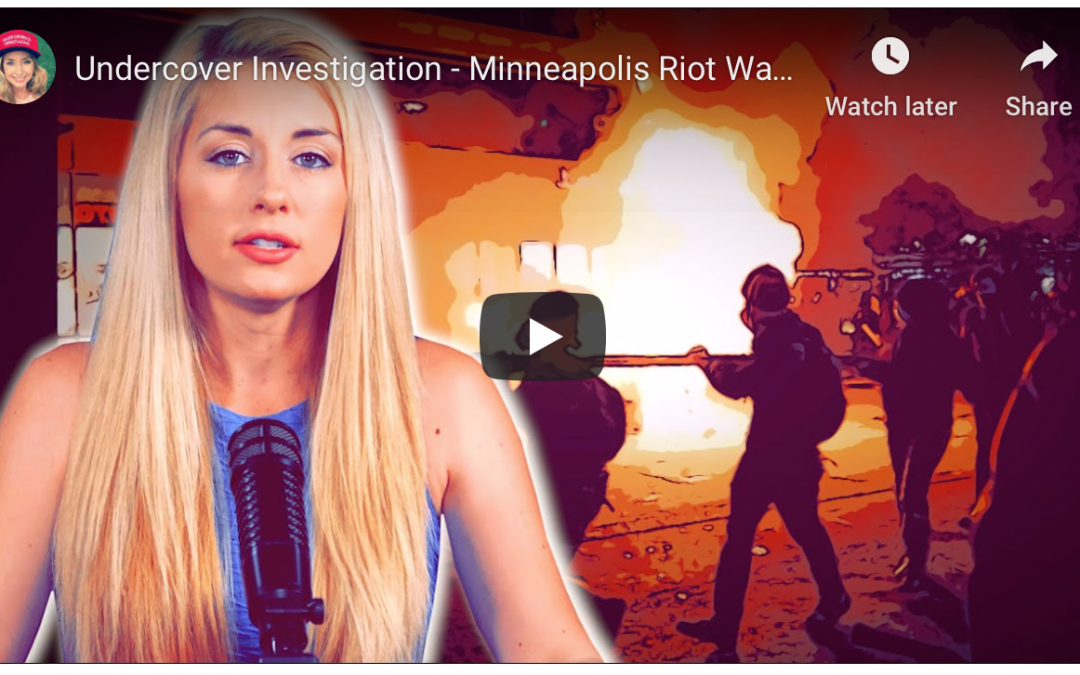 (Video) Minneapolis Riot Was Preplanned