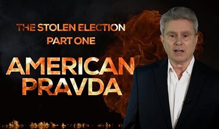 The Stolen Election, Part One: AMERICAN PRAVDA