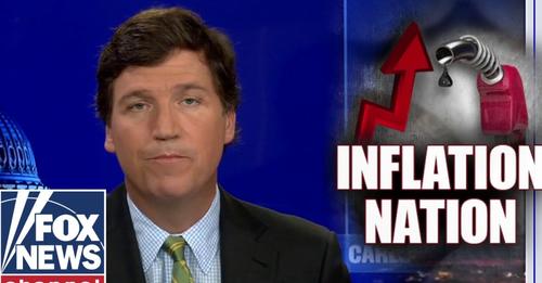 Tucker: None of this is an accident – High gas prices and inflation