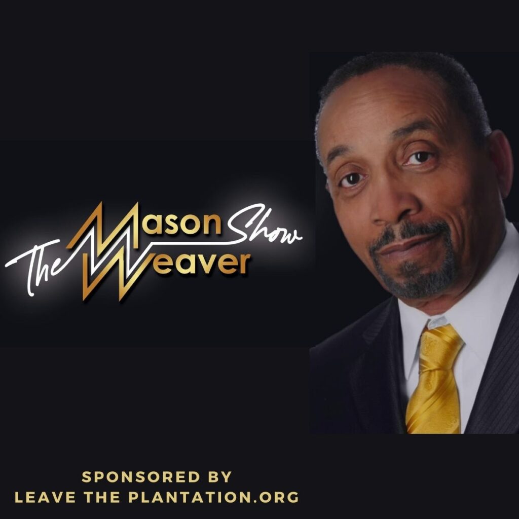 The Mason Weaver Show